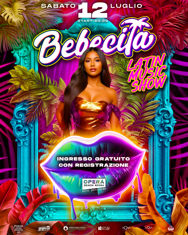 BEBECITA Latin Show / SABATO 12 Luglio
